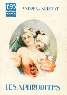 APHRODITES — MONROSE OU LE LIBERTIN — LE DIABLE AU CORPS