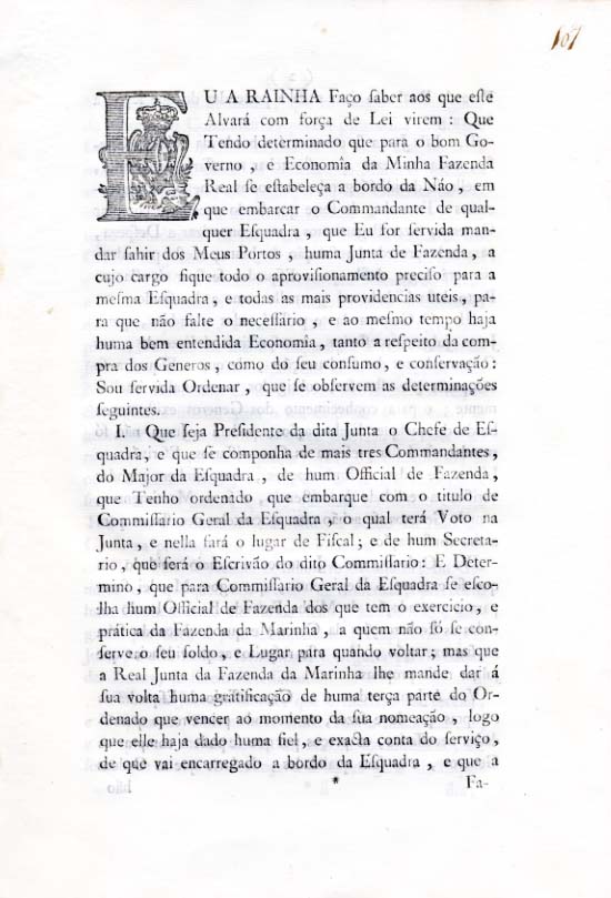 Alvara com força de Lei pelo qual Vossa Magestade e servida criar huma Junta da Fazenda a bordo de cada huma das suas Reaes Esquadras, que sahirem do Porto de Lisboa