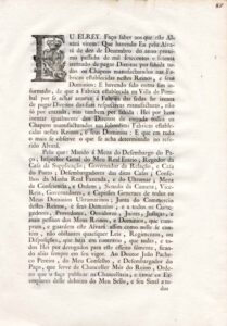 Alvara por que Vossa Magestade ha por bem isentar dos Direitos de entrada todos