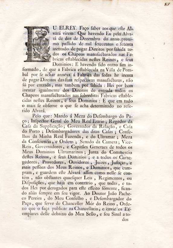 Alvara por que Vossa Magestade ha por bem isentar dos Direitos de entrada todos