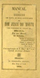 MANUAL DO ROMEIRO EM VISITA AO SANCTUARIO DO BOM JESUS DO MONTE