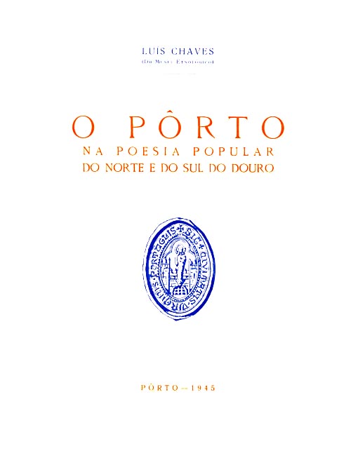 PORTO NA POESIA POPULAR DO NORTE E DO SUL DO DOURO