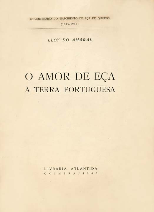 AMOR DE EÇA A TERRA PORTUGUESA