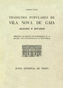 TRADICOES POPULARES DE VILA NOVA DE GAIA