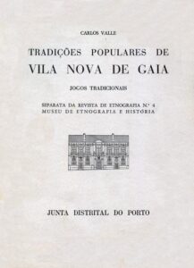 TRADIÇOES POPULARES DE VILA NOVA DE GAIA