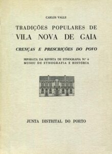 TRADICOES POPULARES DE VILA NOVA DE GAIA