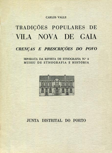 TRADICOES POPULARES DE VILA NOVA DE GAIA
