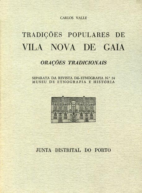 TRADICOES POPULARES DE VILA NOVA DE GAIA