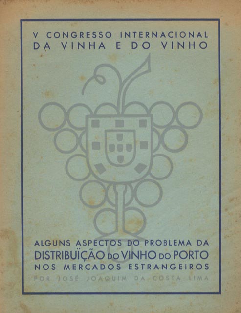 ALGUNS ASPECTOS DO PROBLEMA DA DISTRIBUIÇAO DO VINHO DO PORTO NOS MERCADOS ESTRANGEIROS