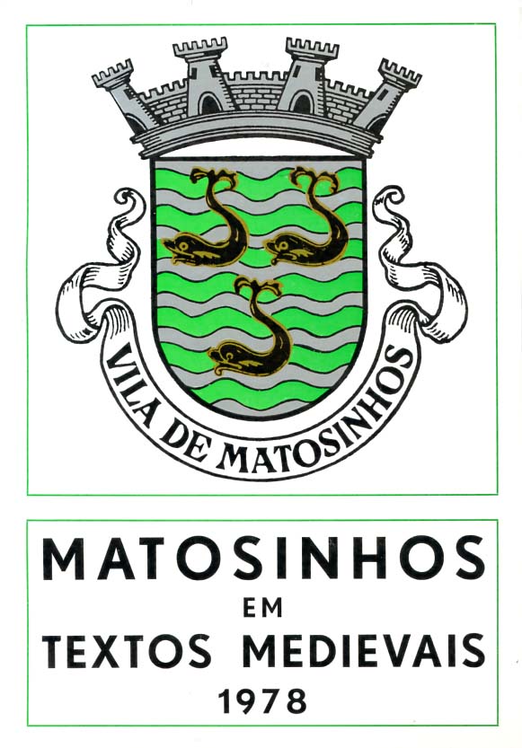 MATOSINHOS EM TEXTOS MEDIEVAIS