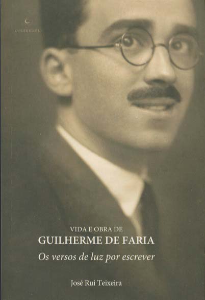 VIDA E OBRA DE GUILHERME DE FARIA
