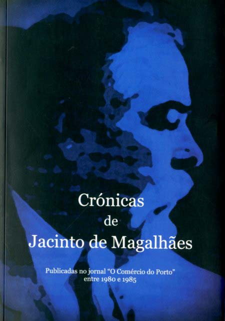 CRONICAS DE JACINTO DE MAGALHAES