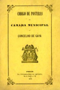 CODIGO DE POSTURAS DA CAMARA MUNICIPAL DO CONCELHO DE GAIA