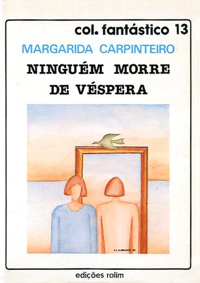 NINGUEM MORRE DE VESPERA