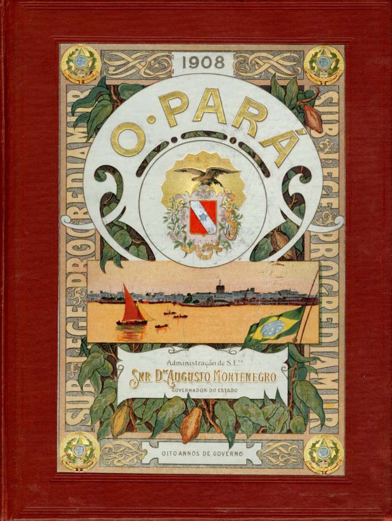 ALBUM DO ESTADO DO PARA. 1908