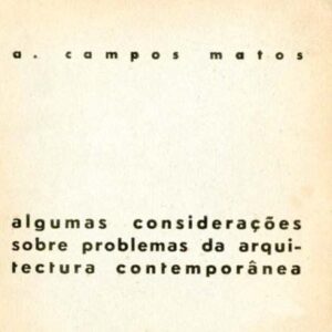 ALGUMAS CONSIDERAÇOES SOBRE PROBLEMAS DA ARQUITECTURA CONTEMPORANEA