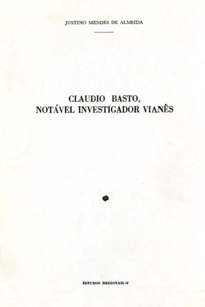CLAUDIO BASTO NOTAVEL INVESTIGADOR VIANES