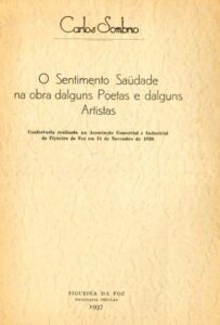 SENTIMENTO SAUDADE NA OBRA DALGUNS POETAS E DALGUNS ARTISTAS