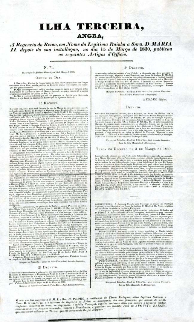 ILHA TERCEIRA ANGRA A REGENCIA DO REINO EM NOME DA LEGITIMA RAINHA A SENHORA DONA MARIA II DEPOIS DA SUA INSTALAÇAO NO DIA 15 DE MARÇO DE 1830 PUBLICOU OS SEGUINTES ARTIGOS DE OFICIO