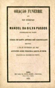 ORAÇAO FUNEBRE que nas Exequias de Manoel da Silva Passos celebradas no Porto na