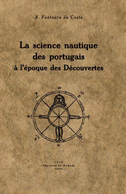 SCIENCE NAUTIQUE DES PORTUGAIS A L’EPOQUE DES DECOUVERTES