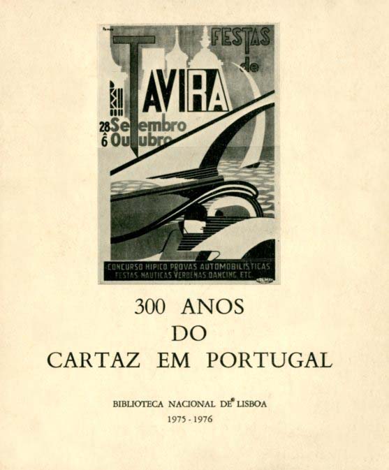 TREZENTOS ANOS DO CARTAZ EM PORTUGAL