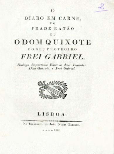 DIABO EM CARNE E O FRADE RATAO OU O DOM QUIXOTE E O SEU PROTEGIDO FREI GABRIEL