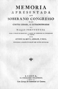 MEMORIA APRESENTADA AO SOBERANO CONGRESSO DAS CORTES GERAIS E EXTRORDINARIAS DA NAÇAO PORTUGUESA