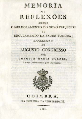MEMORIA OU REFLEXOES SOBRE O MELHORAMENTO DO NOVO PROJECTO OU REGULAMENTO DA SAUDE PUBLICA OFERECIDO AO AUGUSTO CONGRESSO