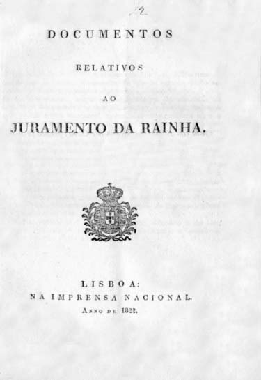 DOCUMENTOS RELATIVOS AO JURAMENTO DA RAINHA