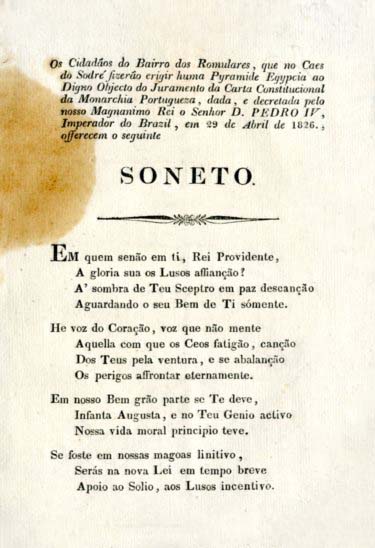 CIDADAOS DO BAIRRO DOS ROMULARES QUE NO CAIS DE SODRE FIZERAM ERIGIR UMA PIRAMIDE EGIPCIA AO DIGNO OBJECTO DO JURAMENTO DA CARTA CONSTITUCIONAL DA MONARQUIA PORTUGUESA DADA E DECRETADA PELO NOSSO MAGNANIMO REI O SENHOR DOM PEDRO 4.º IMPERADOR DO BRASIL EM 29 DE ABRIL DE 1826