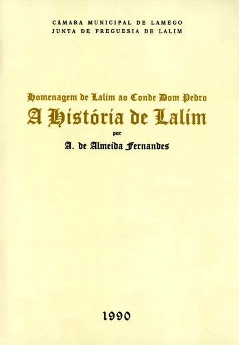 HOMENAGEM DE LALIM AO CONDE DOM PEDRO. A História de Lalim