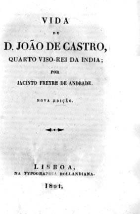 VIDA DE DOM JOAO DE CASTRO QUARTO VISO REI DA INDIA