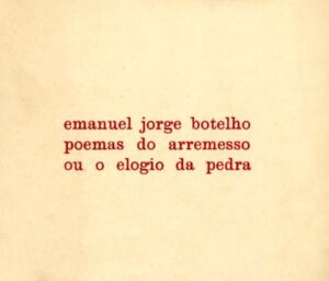 POEMAS DO ARREMESSO OU O ELOGIO DA PEDRA