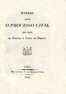 ENSAIO SOBRE O PROCESSO CIVIL POR MEIO DE JURADOS E JUIZES DE DIREITO