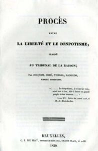 PROCES ENTRE LA LIBERTE ET LE DESPOTISME PLAIDE AU TRIBUNAL DE LA RAISON