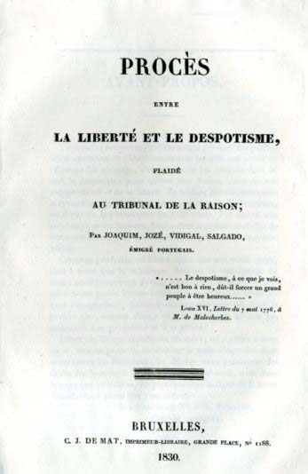 PROCES ENTRE LA LIBERTE ET LE DESPOTISME PLAIDE AU TRIBUNAL DE LA RAISON