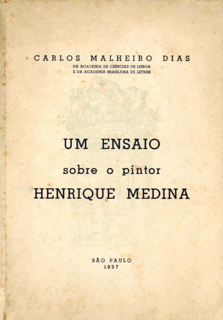 UM ENSAIO SOBRE O PINTOR HENRIQUE MEDINA