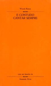 E CONTUDO CANTAR SEMPRE