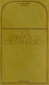 NOS MATAMOS O CAO TINHOSO