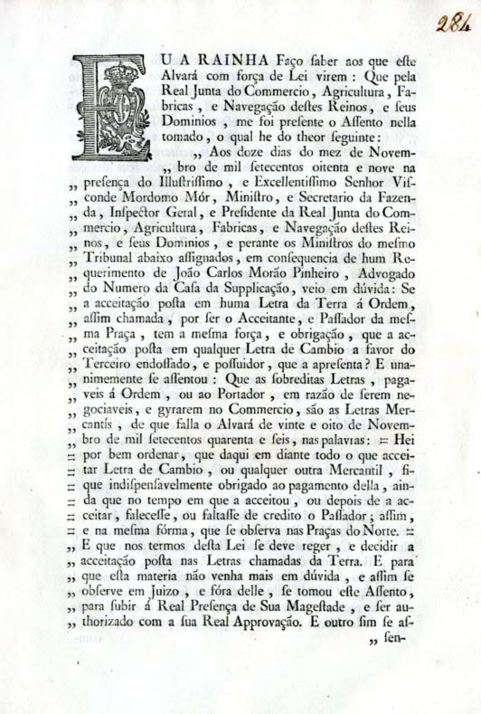 Alvara com força de Lei pelo qual Vossa Magestade ha por bem roborar e firmar o