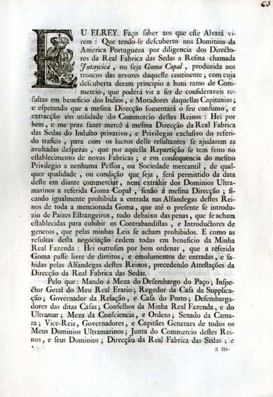 Alvara por que Vossa Magestade ha por bem pelos motivos nele declarados fazer merce a Direcçao da Real Fabrica