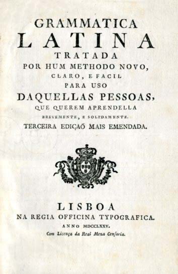GRAMATICA LATINA TRATADA POR UM METODO NOVO CLARO E FACIL
