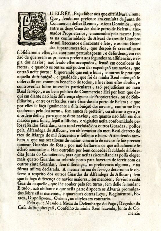Alvara porque Vossa Magestade ha por bem ordenar que entre os vinte Guardas do Porto de Belem nomeados pela Junta do Comercio destes Reinos