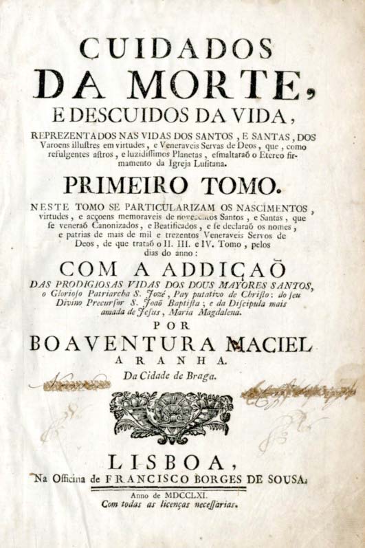 CUIDADOS DA MORTE E DESCUIDOS DA VIDA