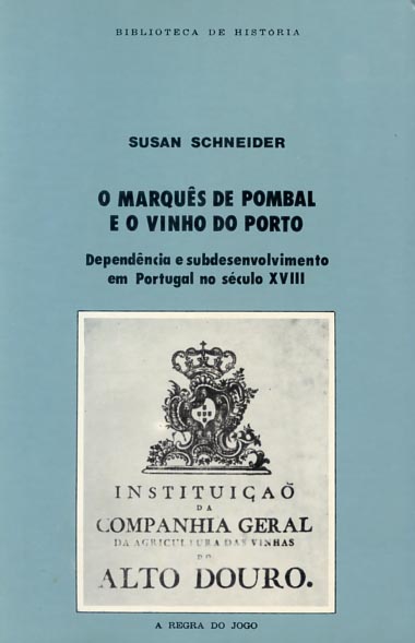 MARQUES DE POMBAL E O VINHO DO PORTO