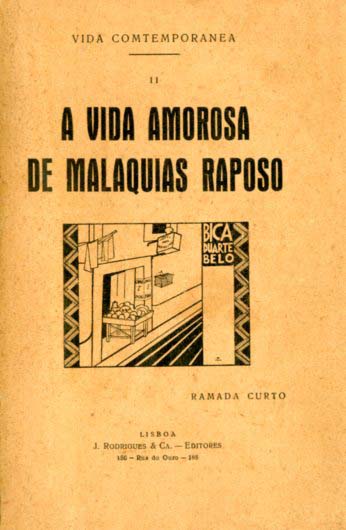 VIDA AMOROSA DE MALAQUIAS RAPOSO [CENAS DA VIDA CONTEMPORANEA]