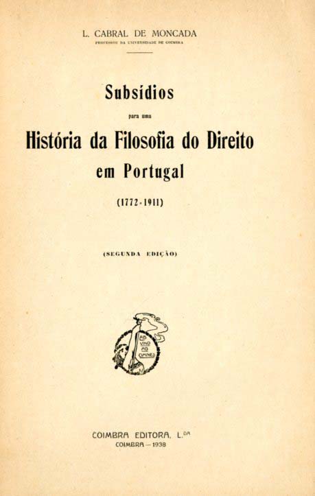 SUBSIDIOS PARA UMA HISTORIA DA FILOSOFIA DO DIREITO EM PORTUGAL