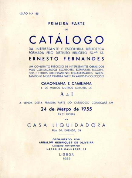 CATALOGO DA INTERESSANTE E ESCOLHIDA BIBLIOTECA FORMADA PELO DISTINTO BIBLIOFILO EXCELENTISSIMO SENHOR ERNESTO FERNANDES