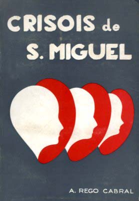 CRISOIS DE SAO MIGUEL